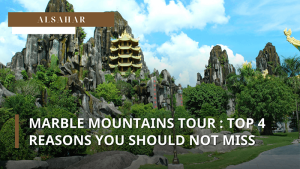 MARBLE MOUNTAINS TOUR