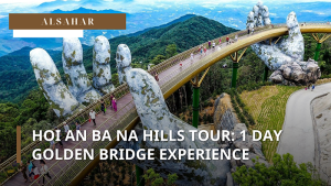 HOI AN BA NA HILLS TOUR